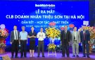  Lãnh đạo huyện chúc mừng câu lạc bộ doanh nhân Triệu Sơn tại Thành phố Hà Nội